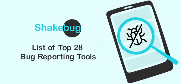 top-28-bug-reporting-tool (2)