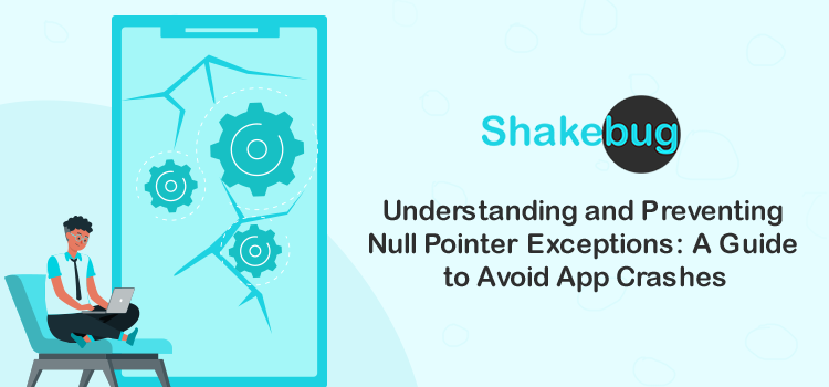 null-pointer-exceptions-to-avoid-app-crashes