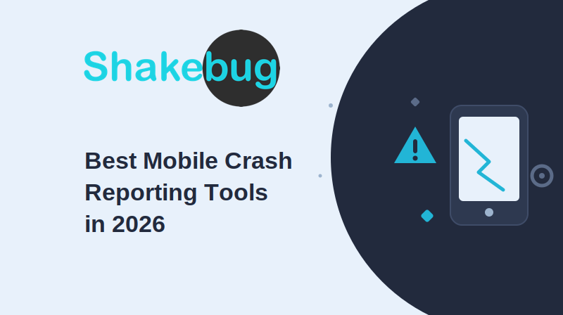 best-mobile-crash-reporting-tools-2026